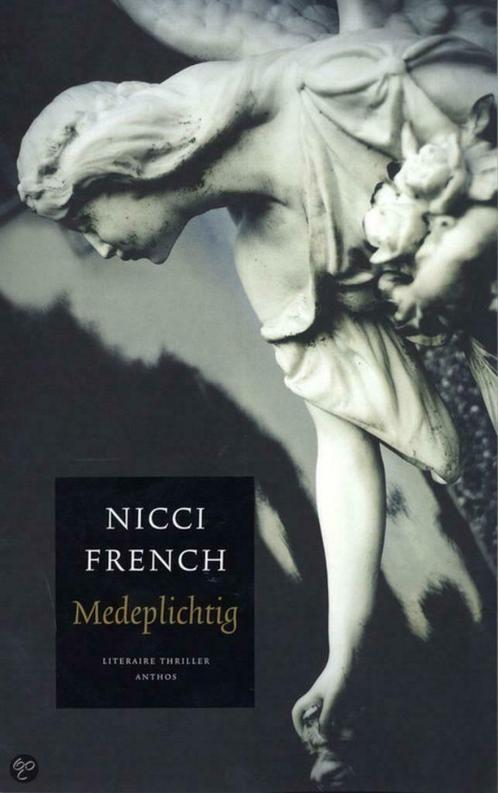 Medeplichtig - Nicci French, Livres, Thrillers, Comme neuf, Enlèvement ou Envoi