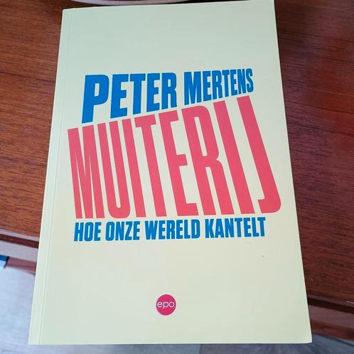 Peter Mertens - Muiterij, Boeken, Politiek en Maatschappij, Zo goed als nieuw, Ophalen of Verzenden