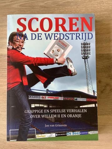 Scoren na de wedstrijd - verhalen over Willem II en Oranje