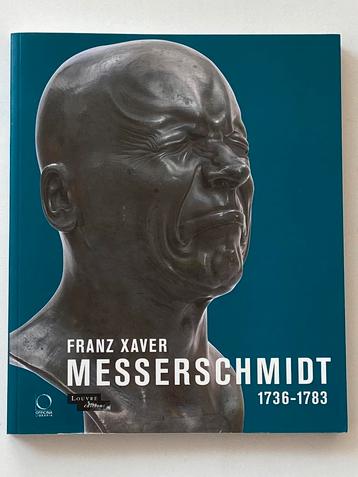 Franz Xaver Messerschmidt 1736-1783 — Louvre-Editions