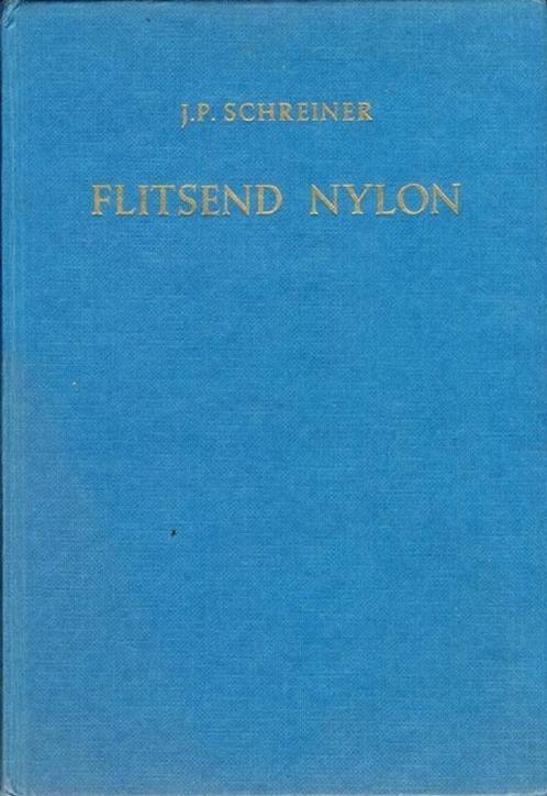 (sp41) Flitsend nylon door Jan Schreiner, het eerste Nederla, Boeken, Sportboeken, Gelezen, Ophalen of Verzenden
