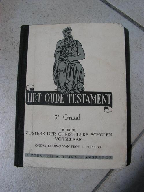 Antiek schoolboek “Het Oude Testament” Uitgave 1947., Collections, Religion, Utilisé, Christianisme | Catholique, Livre, Enlèvement ou Envoi