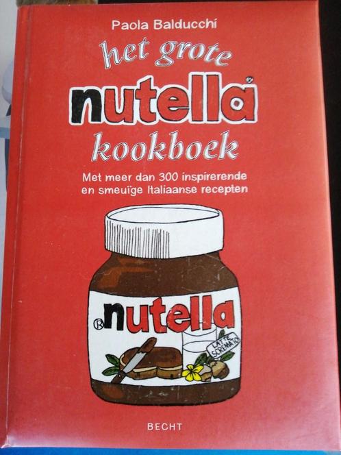 Paola Balducchi - Het grote Nutella-kookboek, Boeken, Kookboeken, Zo goed als nieuw, Ophalen