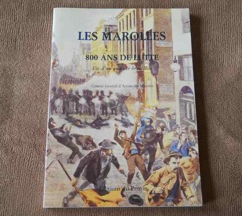 Les Marolles Vie d´un quartier bruxellois - Bruxelles, Boeken, Geschiedenis | Nationaal, Ophalen of Verzenden