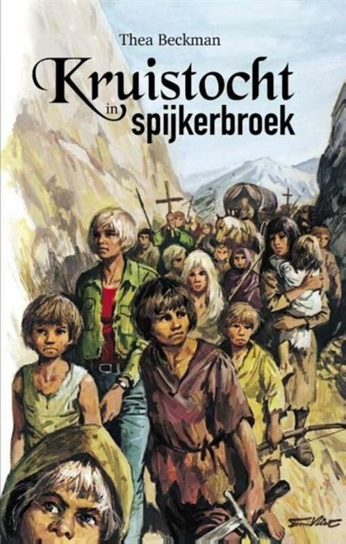 boek: kruistocht in spijkerbroek - Thea Beckman, Boeken, Kinderboeken | Jeugd | 10 tot 12 jaar, Zo goed als nieuw, Fictie, Verzenden