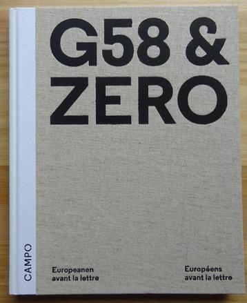 G58 & Zero Campo 2017 europeanen avant la lettre