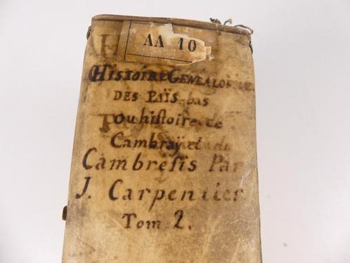 Livre historique année 1664 Jean Carpentier - Histoire Cambr, Antiquités & Art, Antiquités | Livres & Manuscrits, Enlèvement ou Envoi