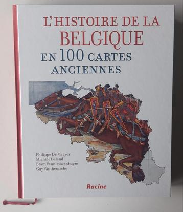 Histoire de Belgique en 100 cartes anciennes 