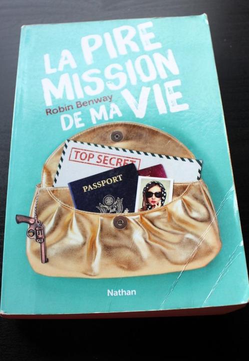 Roman ado - broché - La pire mission de ma vie -, Livres, Livres pour enfants | Jeunesse | 10 à 12 ans, Utilisé, Fiction, Enlèvement ou Envoi