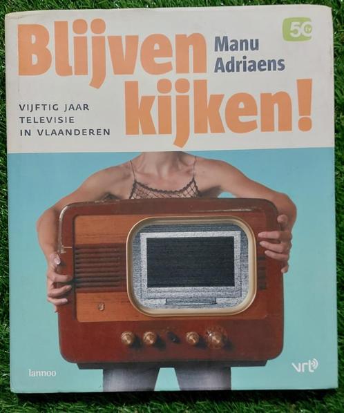 Blijven kijken-50 jaar televisie in Vlaanderen, Boeken, Film, Tv en Media, Zo goed als nieuw, Media, Ophalen of Verzenden