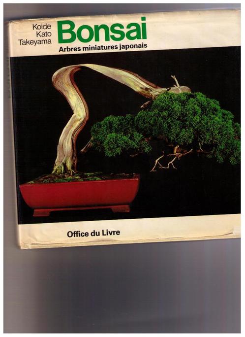 Bonsai -  Koide Kato Takeyama - Office du Livre 1985, Livres, Loisirs & Temps libre, Utilisé, Autres sujets/thèmes, Envoi