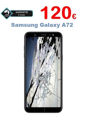 Réparation écran Samsung Galaxy A72 meilleur prix Bruxelles