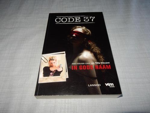 nr.134 - In Gods naam - Code 37- thriller, Livres, Thrillers, Enlèvement ou Envoi