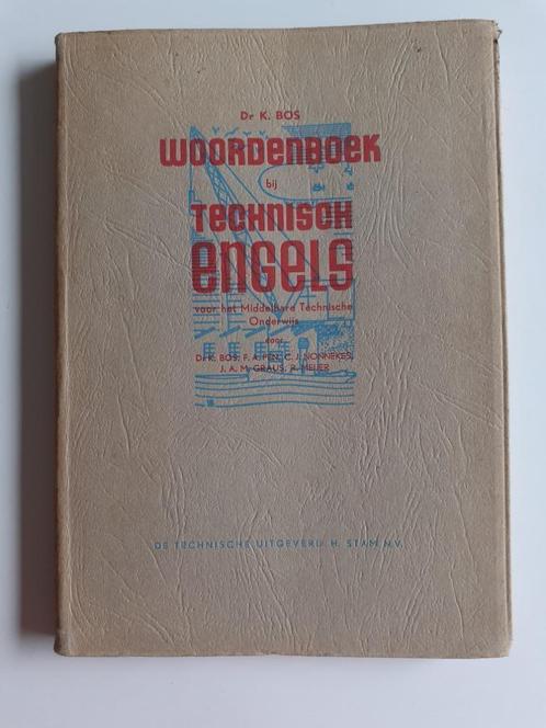 Boek ‘Woordenboek bij technisch Engels’ door Dr.K.Bos, Livres, Technique, Utilisé, Autres sujets/thèmes, Enlèvement ou Envoi