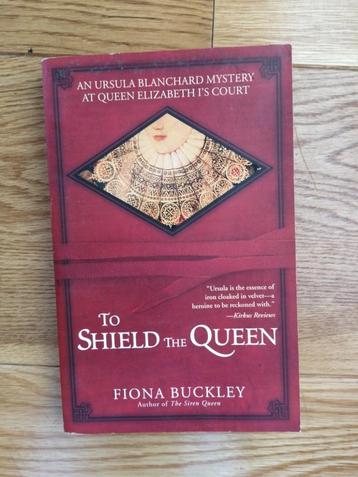 Fiona BUCKLEY - to shield the queen - engels