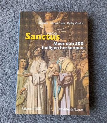 Sanctus, meer dan 500 Heiligen herkennen - Zie Tekst