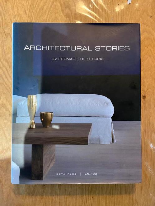 Architectural Stories - Bernard de Clerck, Livres, Art & Culture | Architecture, Comme neuf, Architecture général, Enlèvement ou Envoi