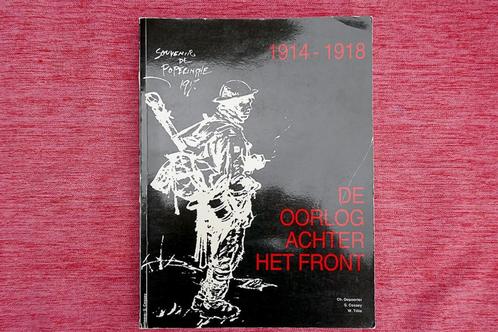 Oorlogsboek “de grote oorlog achter het front 1914-1918, Livres, Guerre & Militaire, Neuf, Enlèvement ou Envoi