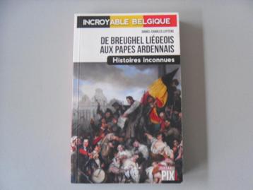De Breughel liégeois aux Papes ardennais - Histoires inc...