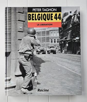 Belgique 44 : La Libération - Peter Taghon
