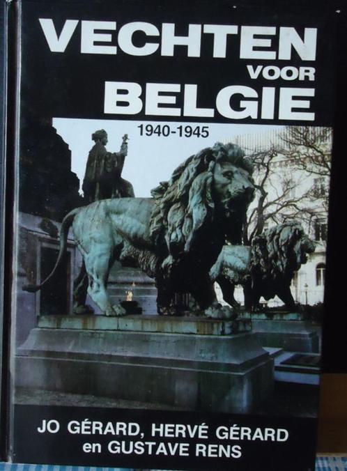 Vechten voor België 1940-1945, Livres, Guerre & Militaire, Enlèvement ou Envoi