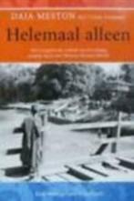 Helemaal alleen / Daja Meston met Clare Ansberry, Boeken, Ophalen of Verzenden, Gelezen