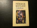 Littekens  -Patricia de Martelaere-, Ophalen of Verzenden