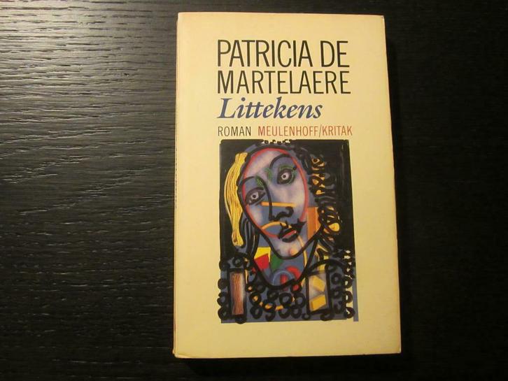 Littekens  -Patricia de Martelaere-, Boeken, Literatuur, Ophalen of Verzenden