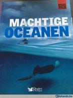 Machtige oceanen, Boeken, Natuur, Ophalen of Verzenden, Gelezen