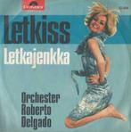 Roberto Delgado – Letkiss / Letkajenkka - Single, Gebruikt, 7 inch, Single, Ophalen of Verzenden