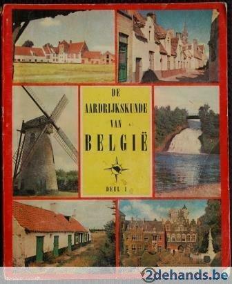 De Aardrijkskunde van België - Delen I en II - 1956, Antiek en Kunst, Antiek | Boeken en Manuscripten