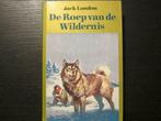 De roep van de wildernis/Pittah, de grijze wolf(Jack London), Ophalen of Verzenden, Gelezen