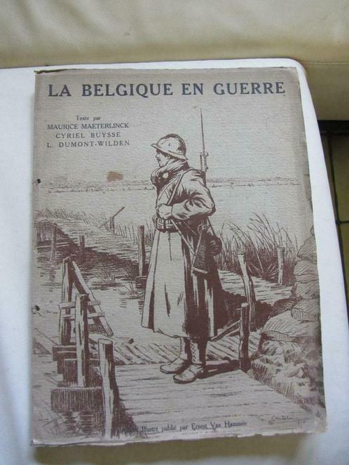 La Belgique en guerre, Livres, Guerre & Militaire, Utilisé, Enlèvement ou Envoi