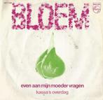 Bloem – Even aan mijn moeder vragen / Kass’s overdag - Singl, CD & DVD, Vinyles Singles, 7 pouces, En néerlandais, Enlèvement ou Envoi