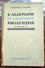 L'Allemand et l'Allemagne par les textes, Antiek en Kunst, Ophalen of Verzenden, F. Bertaux et E. Lepointe