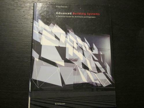 Advanced Building Systems   -Klaus Daniels-, Boeken, Kunst en Cultuur | Architectuur, Ophalen of Verzenden