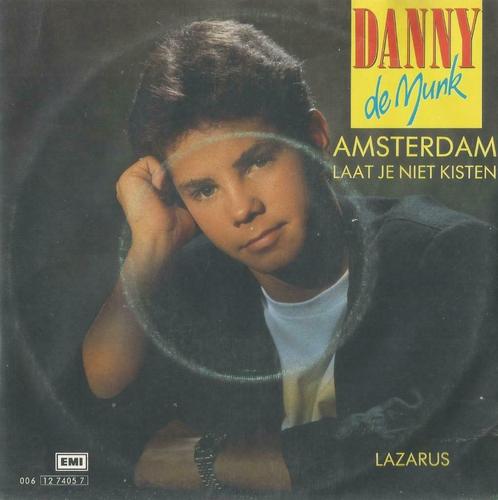 Danny de Munk – Amsterdam / Laat je niet kisten – Single, Cd's en Dvd's, Vinyl Singles, Gebruikt, Single, Nederlandstalig, 7 inch