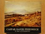 Caspar David Friedrich: Le tracé et la transparence - 1984, Boeken, Kunst en Cultuur | Beeldend, Gelezen, Ophalen of Verzenden