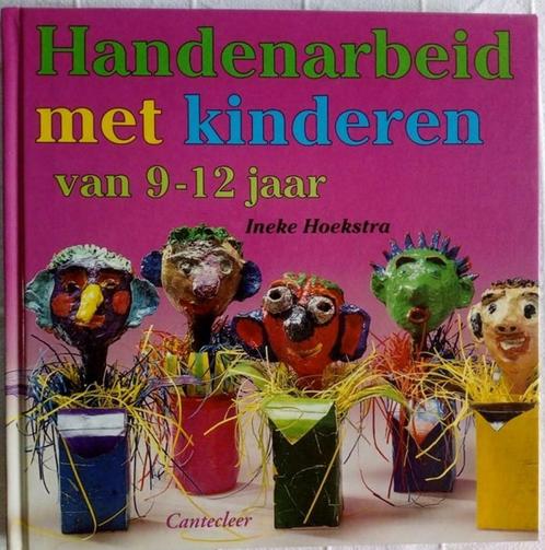 (lage prijs) Handenarbeid met kinderen - knutselen 9 tot 12j, Livres, Loisirs & Temps libre, Neuf, Scrapbooking et Bricolage, Enlèvement ou Envoi