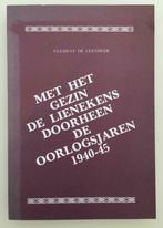 Met het gezin De Lienekens doorheen de oorlogsjaren 1940-45, Ophalen of Verzenden