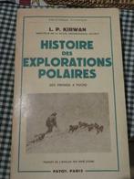 Histoire des Explorations Polaires - L.P. Kirwan, Ophalen of Verzenden