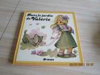 Dans le jardin de Valérie, Livres, Garçon ou Fille, Enlèvement ou Envoi, Hemma, Comme neuf