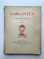 Gargantua - François Rabelais (Librairie d'Amateurs), Ophalen of Verzenden