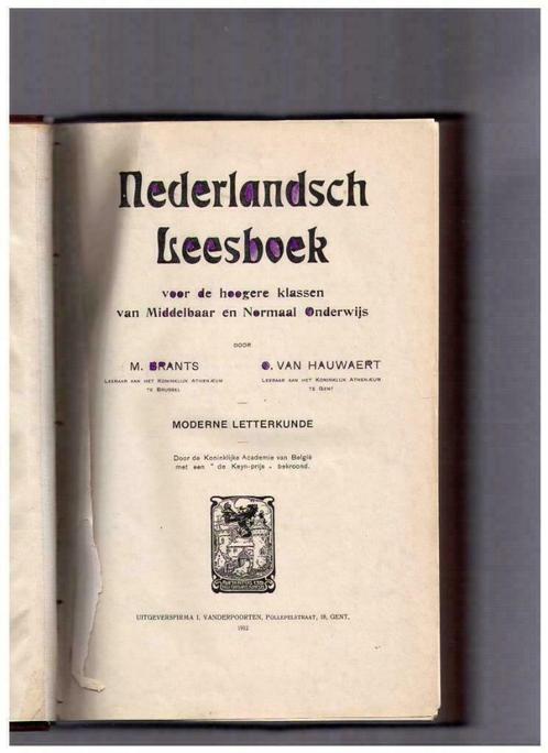 Nederlandsch Leesboek, door M. Brants & O.Van Hauwaert- 1912, Livres, Livres scolaires, Utilisé, Néerlandais, Secondaire, Enlèvement ou Envoi