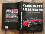 Cabriolets américains cadillac chevrolet Ford Mustang Edsel, Gelezen, Algemeen, Ophalen of Verzenden, Thierry EMPTAS François LEMEUNIER