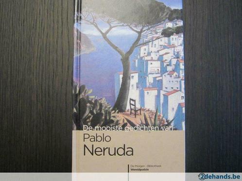 De mooiste gedichten van Pablo Neruda, Livres, Poèmes & Poésie, Utilisé, Enlèvement ou Envoi