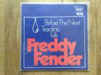 single freddy fender, Cd's en Dvd's, Vinyl Singles, Pop, Ophalen of Verzenden, 7 inch, Single