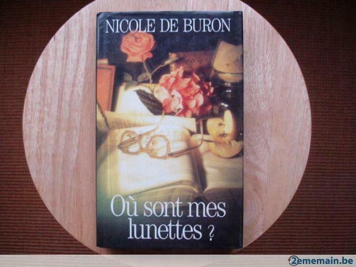 Où sont mes lunettes ?, Nicole de Buron, Livres, Romans, Utilisé