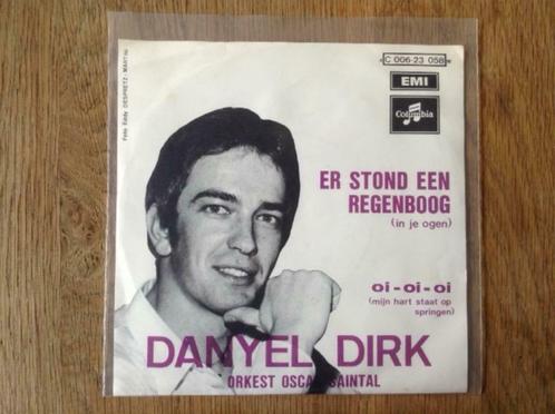 single danyel dirk, CD & DVD, Vinyles Singles, Single, En néerlandais, 7 pouces, Enlèvement ou Envoi