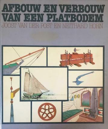 Afbouw en verbouw van een platbodem, Enlèvement, Travail du bois